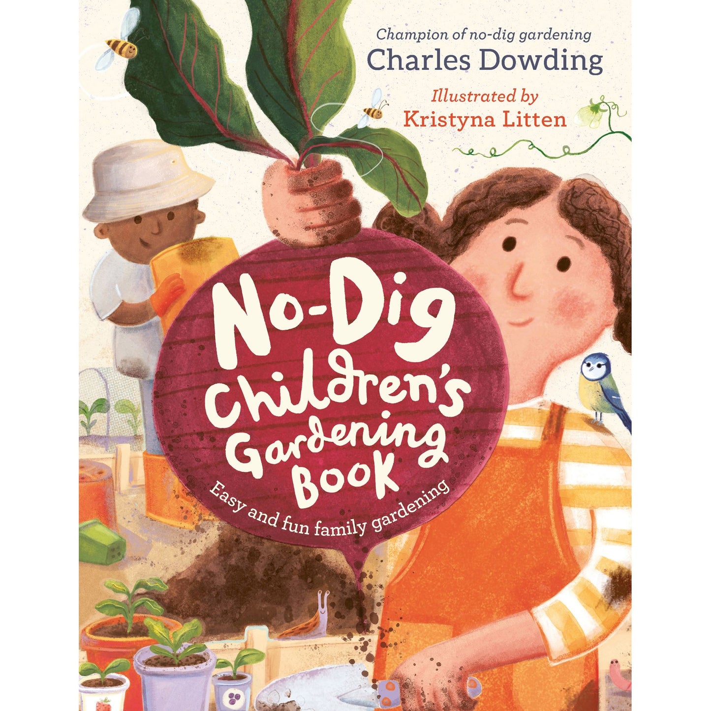 No-Dig Children's Gardening Book by Charles Dowding | Hardback Book Beaglier Books