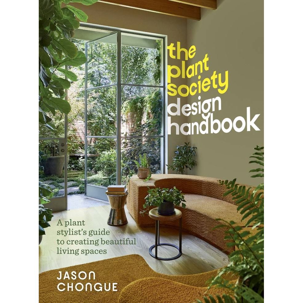 The Plant Society Design Handbook | Hardcover Book Beaglier Books 